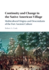 Image for Continuity and Change in the Native American Village