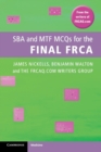 Image for SBA and MTF MCQs for the Final FRCA
