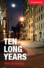 Image for Ten long years