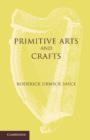 Image for Primitive Arts and Crafts