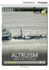 Image for Altruism: What&#39;s in it for Me? Intermediate Book with Online Access