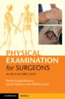 Image for Physical examination for surgeons  : an aid to the MRCS OSCE