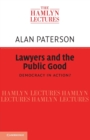 Image for Lawyers and the public good  : democracy in action?