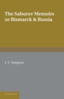 Image for The Saburov memoirs  : Bismarck and Russia