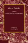 Image for Great Britain  : essays in regional geography