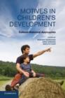 Image for Motives in Children&#39;s Development