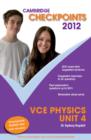 Image for Cambridge Checkpoints VCE Physics Unit 4 2012
