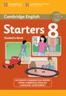 Image for Cambridge English young learners 8  : authentic examination papers from Cambridge English: Starters student&#39;s book