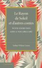 Image for Le Rayon de soleil et d&#39;autres contes  : with exercises and a vocabulary