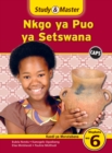 Image for Study &amp; Master Nkgo ya Puo ya Setswana Kaedi ya Morutabana Mophato wa 6