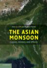 Image for The Asian monsoon  : causes, history and effects
