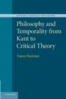 Image for Philosophy and Temporality from Kant to Critical Theory
