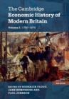 Image for The Cambridge economic history of modern BritainVolume I,: 1700-1870
