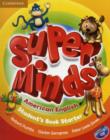 Image for Super minds American English: Starter student&#39;s book