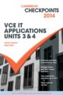 Image for Cambridge Checkpoints VCE IT Applications Units 3 and 4 2014 and Quiz Me More