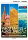 Image for What Makes a Place Special? Moscow, Egypt, Australia Low Intermediate Book with Online Access
