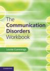 Image for The communication disorders workbook