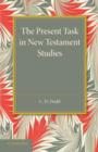 Image for The Present Task in New Testament Studies