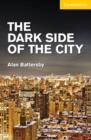 Image for The dark side of the city