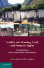 Image for Conflict and housing, land and property rights  : a handbook on issues, frameworks and solutions