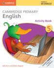 Image for Cambridge Primary English Activity Book 5