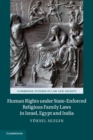 Image for Human rights under state-enforced religious family laws in Israel, Egypt, and India