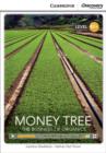 Image for Money Tree: The Business of Organics High Intermediate Book with Online Access