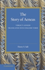 Image for The Story of Aeneas : Virgil&#39;s Aeneid Translated into English Verse