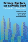 Image for Privacy, Big Data, and the Public Good : Frameworks for Engagement