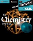 Image for Breakthrough to CLIL for chemistry: Workbook