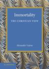 Image for Immortality: The Christian View