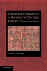 Image for Cultural Hierarchy in Sixteenth-Century Europe