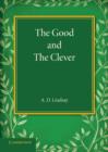 Image for The Good and the Clever