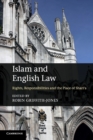 Image for Islam and English law  : rights, responsibilities and the place of Shari&#39;a