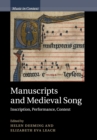 Image for Manuscripts and medieval song  : inscription, performance, context