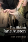 Image for The hidden Jane Austen