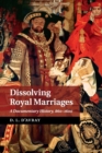Image for Dissolving Royal Marriages