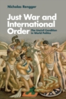 Image for Just War and International Order