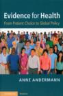 Image for Evidence for health  : from patient choice to global policy