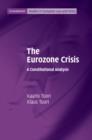 Image for The Eurozone crisis  : a constitutional analysis