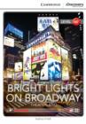 Image for Bright Lights on Broadway: Theaterland Low Intermediate Book with Online Access