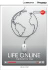 Image for Life Online: The Digital Age Low Intermediate Book with Online Access