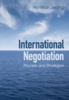 Image for International negotiation  : process and strategies