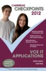 Image for Cambridge Checkpoints VCE IT Applications 2012