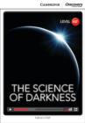 Image for The Science of Darkness Low Intermediate Book with Online Access