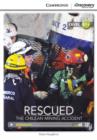 Image for Rescued: The Chilean Mining Accident Intermediate Book with Online Access
