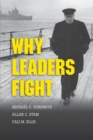 Image for Why leaders fight