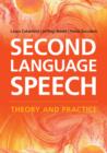Image for Second language speech  : theory and practice
