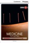 Image for Medicine: Old and New Low Intermediate Book with Online Access
