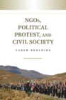 Image for NGOs, Political Protest, and Civil Society